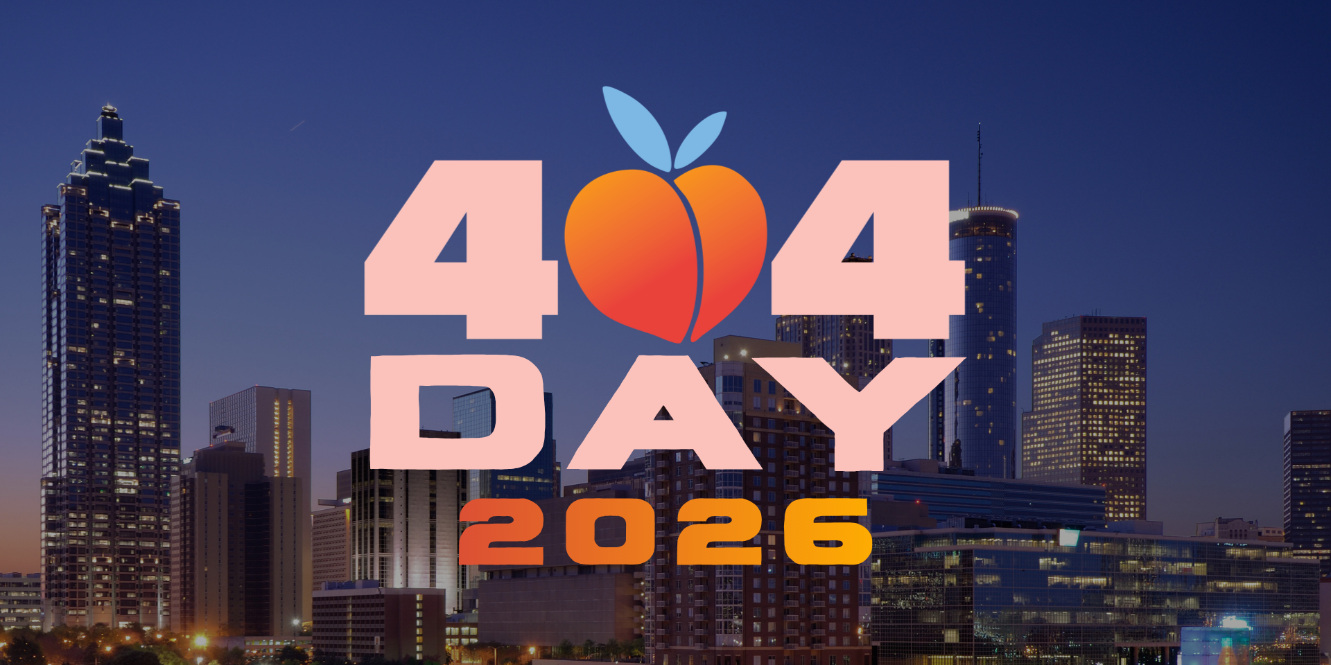 404 day 2026 with atlanta skyline background