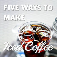 Five ways to make Iced Coffee