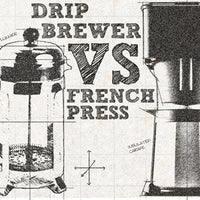 French Press vs. Drip Coffee Maker