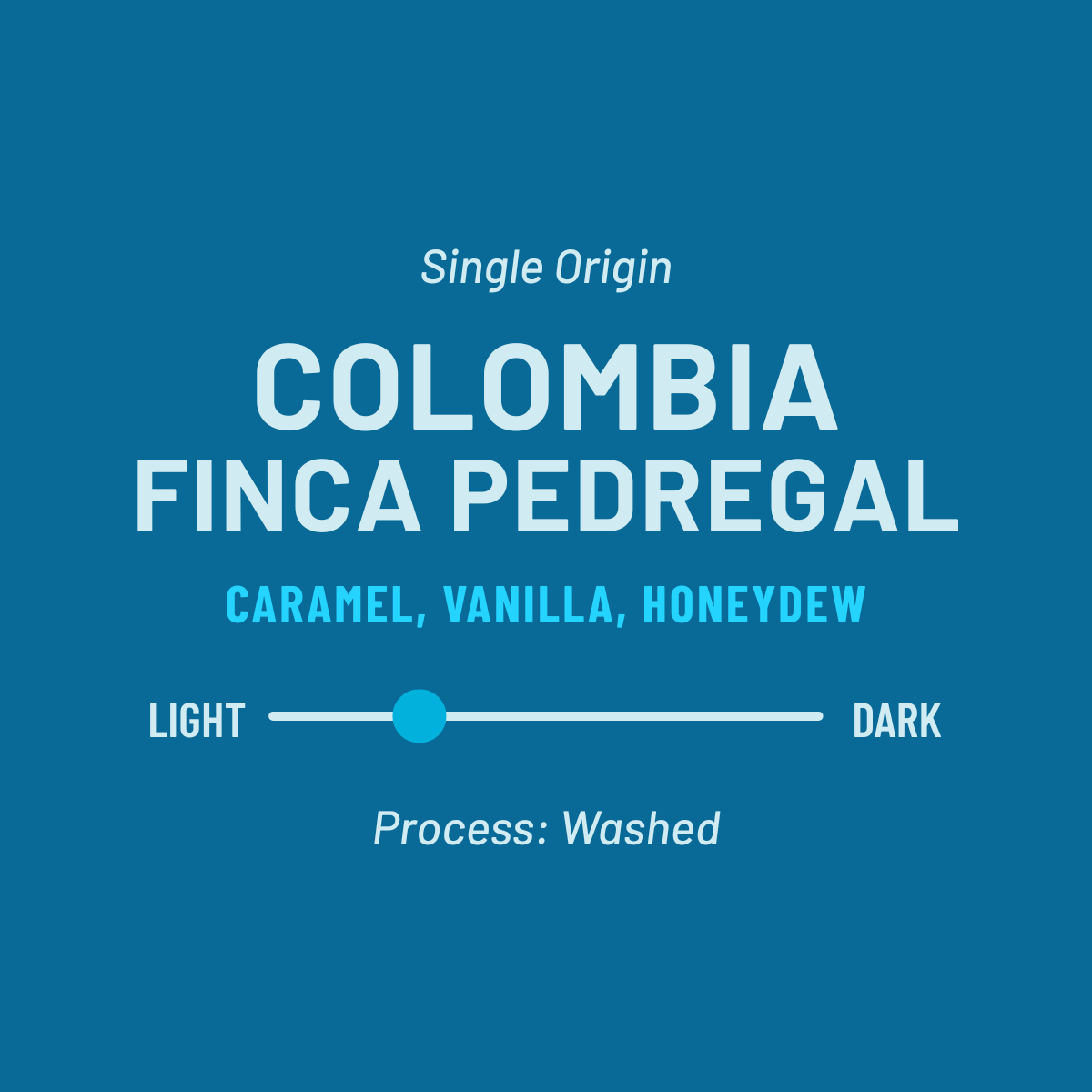 Colombia Finca Pedregal coffee label with flavor notes caramel, vanilla, honeydew, on a blue background