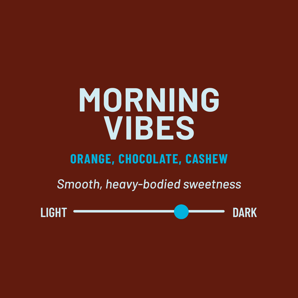 Text on a brown background with 'Morning Vibes' and flavor description.